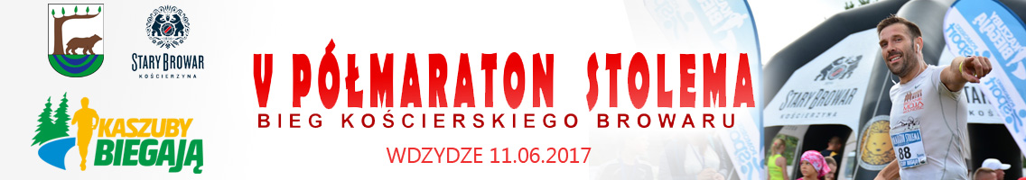 V Półmaraton Stolema, Bieg Kościerskiego Browaru-Kaszuby Biegają ,I Festiwal Biegów Polski Północnej